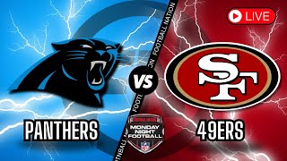 Carolina Panthers vs San Francisco 49ers - Monday Night Football - Live Stream Color Radio Broadcast