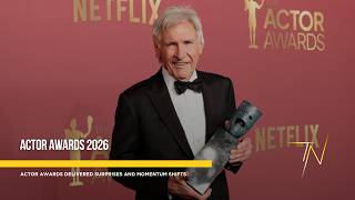 Actor Awards delivered surprises and momentum shifts ahead of the Oscars