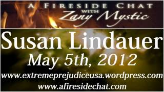 Susan Lindauer on A Fireside Chat - Extreme Prejudice - May 5th, 2012