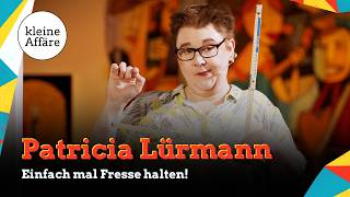 Patricia Lürmann / Just Shut Up / A Little Affair