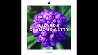 Lizards - Glamour Catty - 'Bird of Paradise Remix' (Join Our Club)