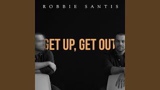 Get Up, Get Out