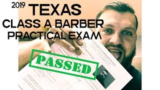 Passed The New Texas Class A Barber Practical Exam