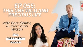 This One Wild And Precious Life with Best-Selling Author Sarah Wilson