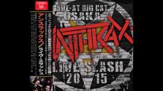1)ANTHRAX - N.F.L. - Live Slash 2015