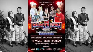 🔴LIVE MAHKOTA DEWA MUSIK || WEDDING YUDI & IFA || ADIMITRA AUDIO || LEGUNDI, 31 MARET 2026