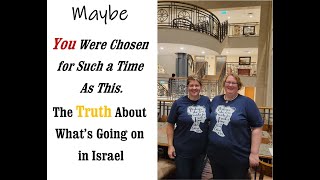 E23 What is Going on In and With Israel!?!