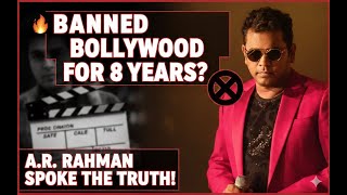 Why A.R. Rahman Was Blacklisted For 8 Years (Exposed) | Bollywood Dark Truth