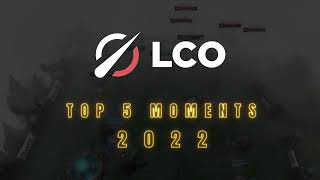 LCO TOP 5 Moments from 2022!