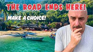 WHERE THE ROAD ENDS A Different Life Begins -Boca de Tomatlán -LIVING IN PUERTO VALLARTA