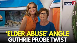 Nancy Guthrie Kidnapping Case LIVE | Elder Abuse Angel Surfaces In Nancy Guthrie's Case | N18G