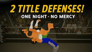 I Defended My Intercontinental Championship TWICE in One Night Wrestling Empire