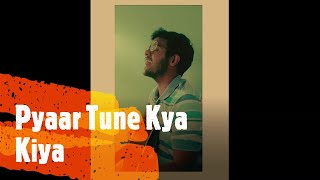Pyaar Tune Kya Kiya | Jubin Nautiyal | Theme Song | Title Song | Cover | Random Recording | Asinks