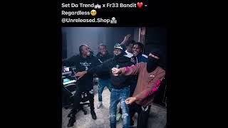 Set Da Trend x Fr33 Bandit - Regardless (Unreleased)