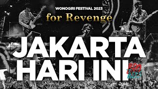 for REVENGE - JAKARTA HARI INI | WONOGIRI FESTIVAL 2023