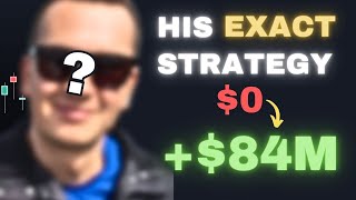 This Millionaire Trader Revealed His EXACT Trading Strategy (Insane)