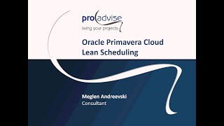 Oracle Primavera Cloud (OPC) - Lean Scheduling