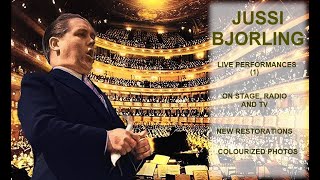 Jussi Bjorling on stage, radio and TV (1) : 6 performances : new restorations : colourized photos