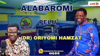 ALABAROMI | Dr. Oriyomi Hamzat