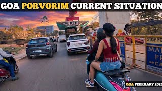 Goa | Porvorim | Situation Update | Goa Carnival 2026 | Goa Latest Vlog | Goa Tourist Place