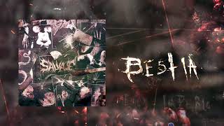 SALVAJE - BESTIA