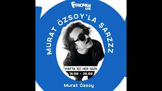 Murat Özsoy'la Şarzzz - Bölüm:378
