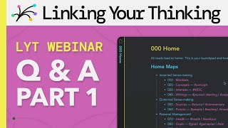 The LYT Framework - Q&A Part 1: Zettelkasten, Folgezettel, and PARA