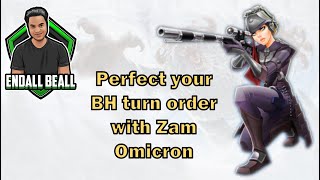 Perfect your BH turn order with Zam Omicron
