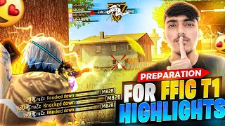 PREPARATION FOR FFIC 2023 🇮🇳 || T1 LOBBY HIGHLIGHTS || FreeFire India || CruZz #freefire #highlights