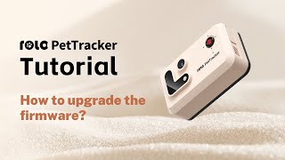 ROLA PetTracker | How to upgrade the firmware