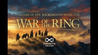 Epic War of the Ring Music – Dark Cinematic LOTR-Inspired Tension (2 Hours for Board Games)
