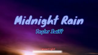 Midnight Rain Taylor Swift Lyrics