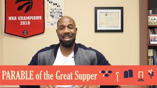 The Parable of The Great Supper