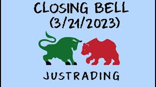 Closing Bell: Day Trading (3/21/2023): Stocks, Spread Options & Cryptos for Wednesday (3/22/2023)