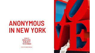 Rada And Subject To Change - "Anonymous In New York" #newyorksong