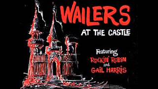 I Idolize You = The Fabulous Wailers