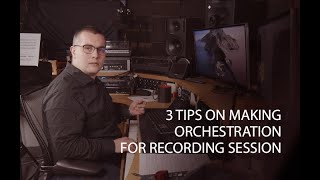 Orchestration for Recording Session - FFM Hints and Tips.
