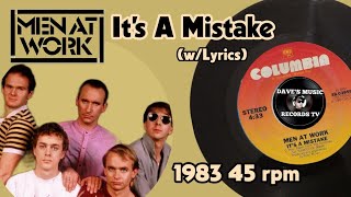 It's A Mistake (1983) "45 rpm/Lyrics" - MEN AT WORK