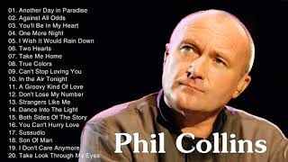 Phil Collins  Phil Collins Greatest Hits Full Album 2020 - Best Songs Of Phil Collins