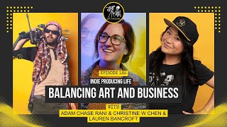 S4E182 Get Reelisms: Balancing Art and Business - The Indie Producer's Journey
