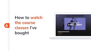 How to watch the course classes I’ve bought  | Hotmart Help Center