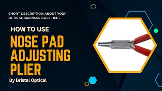 Mastering Nose Pad Adjustments: The Ultimate Guide to Nose Pad Adjusting Pliers