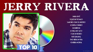 Jerry Rivera Álbum Completo 2024 ~ Top 10 songs Jerry Rivera 2024