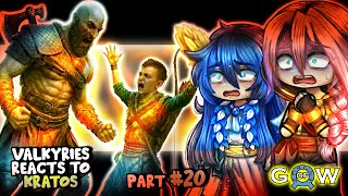 Valkyries React to Kratos PART 20 || God of War - Gacha React