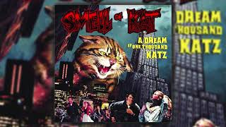Smell Of Kat - A Dream of One Thousand Kats (2015)