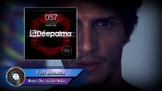 Yves Murasca  –  Right On (Juloboy Remix)