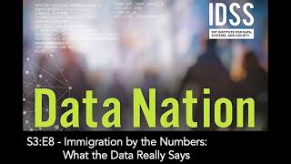 Data Nation: S3:E8 - Immigration by the Numbers: What the Data Really Says