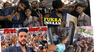 Finally meet @FukraInsaan  on first meet-up #fukrainsaan #liveinsaan