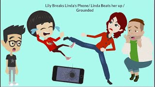 Lily Breaks Linda's Phone- Linda Beats her up - Grounded /Welcome back to Lily English Story!