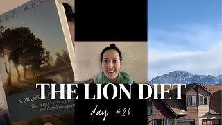 31 Day LION DIET Challenge | Day 24 Vlog & Encouragement